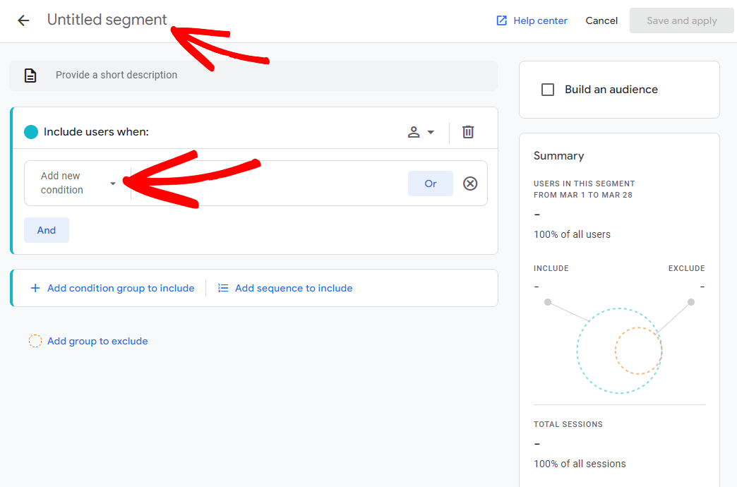 ga-segments-add-condition 1 - MonsterInsights Google Analytics Segments - Add condition