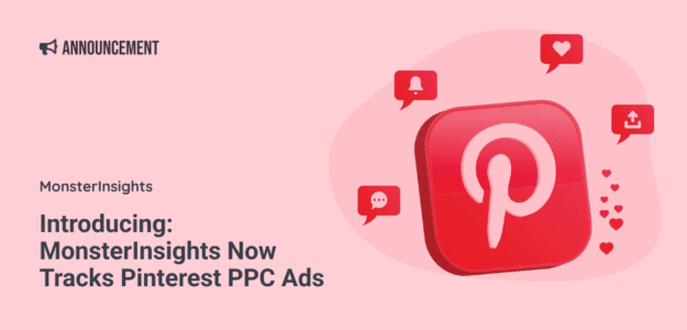 Introducing: MonsterInsights Now Tracks Pinterest PPC Ads
